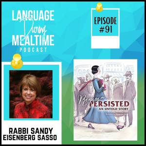 Interview with Storyteller and Author, Rabbi Sandy Eisenberg Sasso