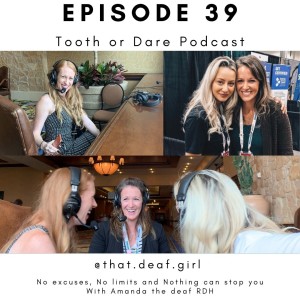 Episode 39:  No excuses with Amanda @that.deaf.girl