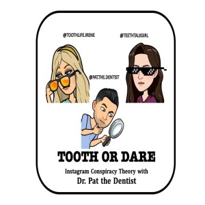 Episode 21: Instagram conspiracy theories with @Pat.the.dentist 