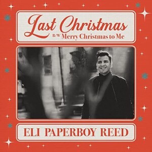 A Soul Christmas with Eli ”Paperboy” Reed
