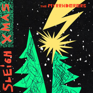 A Punk Rock Christmas with The Myrrhderers