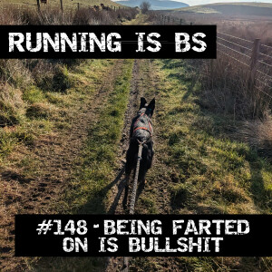 #148 - Being Farted On is Bullshit