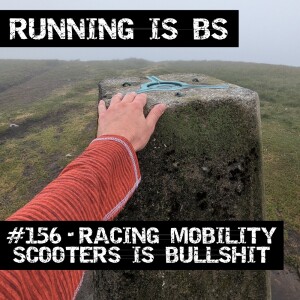 #156 - Racing Mobility Scooters is Bullshit