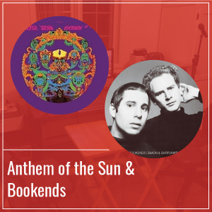 Anthem of the Sun & Bookends - Épisode 19
