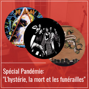 Spécial Pandémie - L'hystérie, la mort et les funérailles