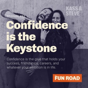 Confidence is the Keystone