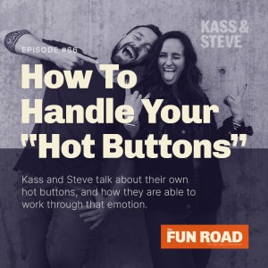 How To Handle Your “Hot Buttons”