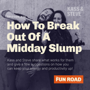 How to Break Out of a Midday Slump