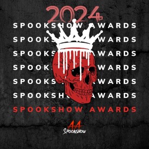 4th Annual Spookshow Awards