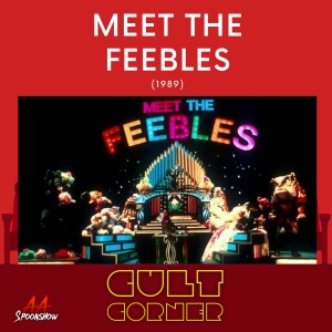 Cult Corner: Meet the Feebles (1989)