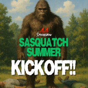 Sasquatch Summer Kickoff