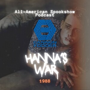 Cannon Fodder: Hanna's War (1988)