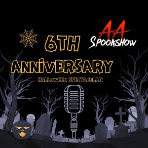 6th Anniversary/Halloween Spectacular 2024