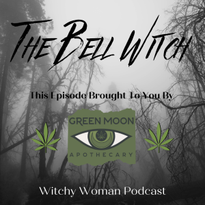 The Bell Witch And Some PSAs
