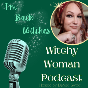 Surprise Witches! I’m Back!
