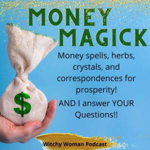 Money Magick - Get That Abundance!
