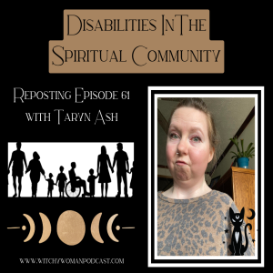 Resharing - Disabilities In The Spiritual Community with Taryn Ash