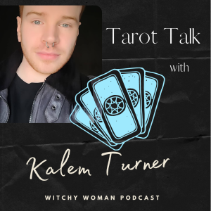 Tarot Talk with Kalem Turner