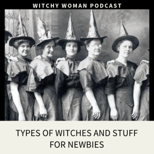Types of Witches And Stuff For Newbies