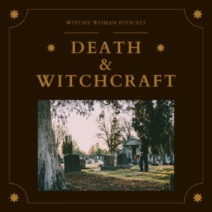 Death And Witchcraft