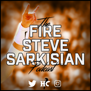 The Fire Steve Sarkisian Podcast: Stress-Free Victory 10/10 Would Recommend