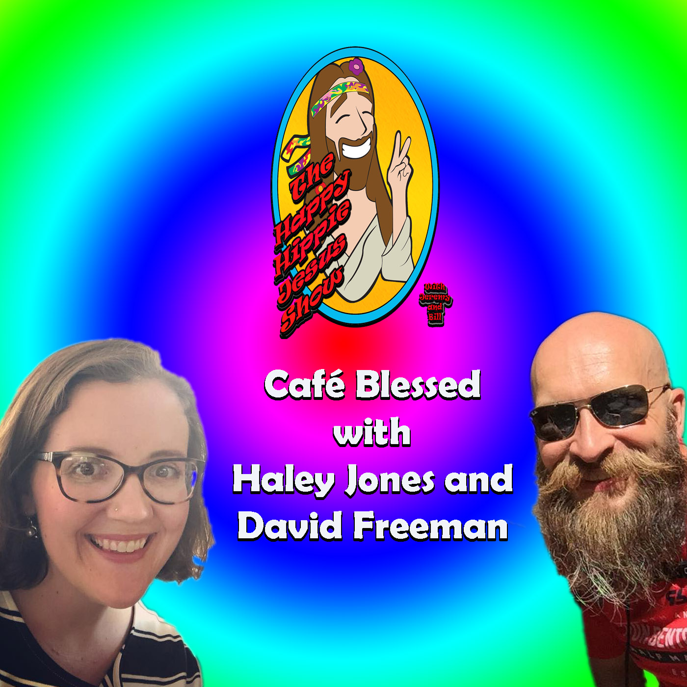 The Happy Hippie Jesus Show