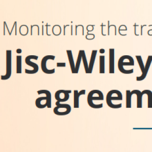 The 2020 Jisc-Wiley transitional agreement – has it achieved its aims over the first year?