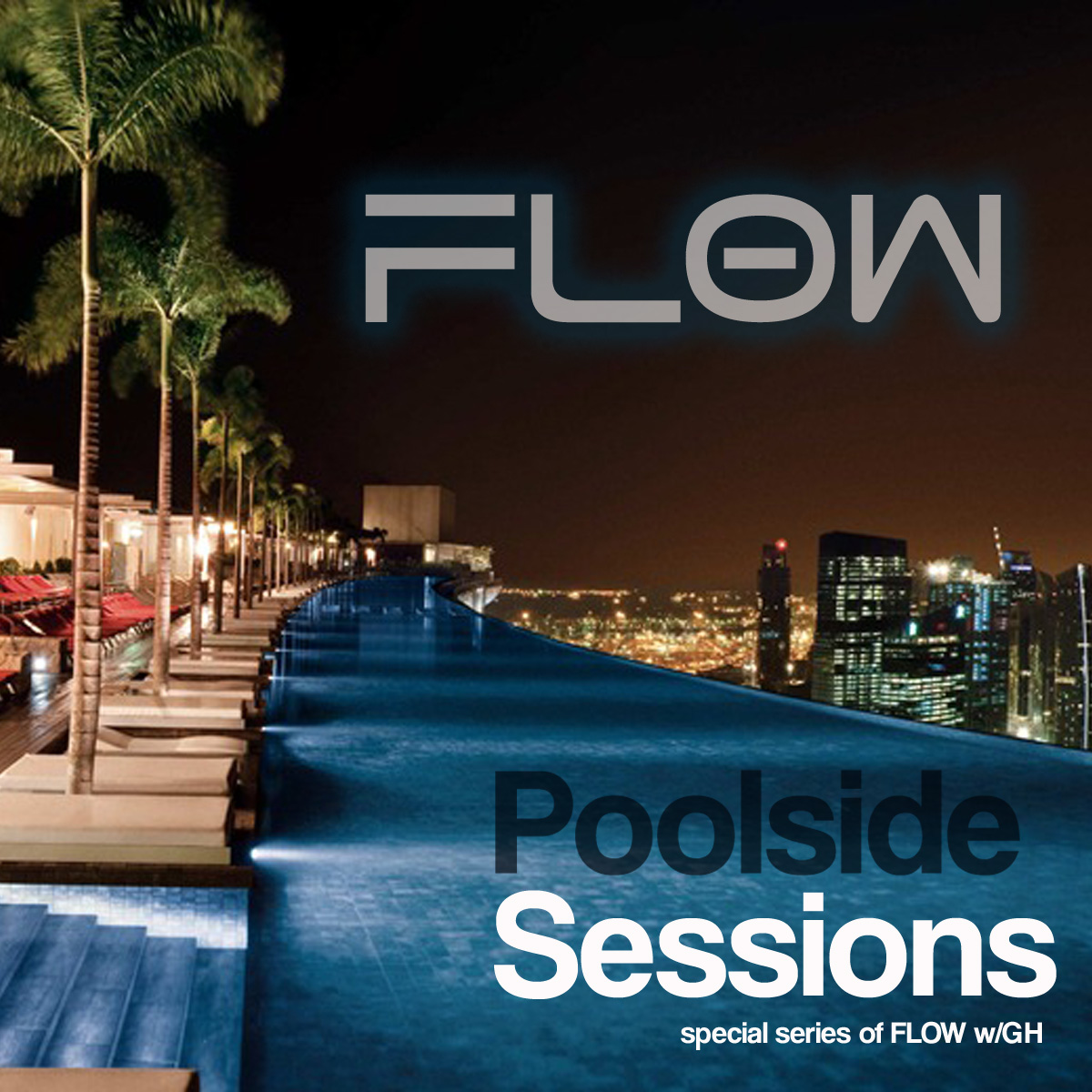 FLOW PODCAST EPISODE #168 (POOLSIDE SESSION #11)