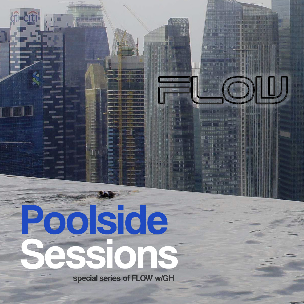 FLOW PODCAST EPISODE #162 (POOLSIDE SESSION #6)