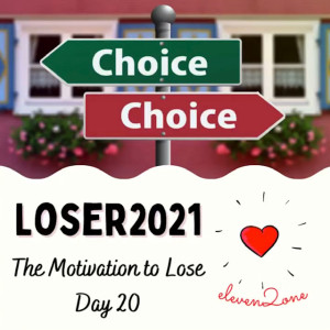LOSER2021 - Day 20 - The Motivation to Lose