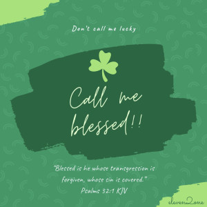 Eleven2One - Don't Call Me Lucky, Call Me Blessed Part 2