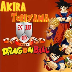 EP 92: Dragon Ball Akira Toriyama