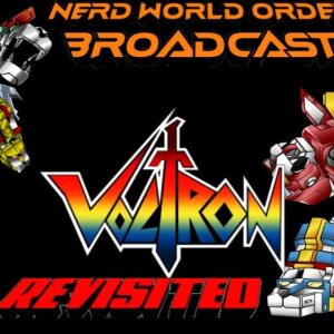 Ep 107 : Voltron Revistited