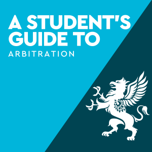 A Student’s Guide to Arbitration