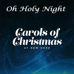 Carols Of Christmas: O Holy Night