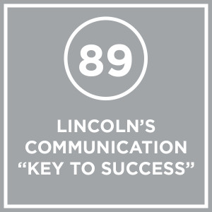 #089 - Lincoln’s Communication ”Key To Success”