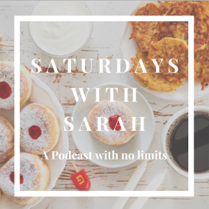 Saturdays With Sarah: A 21st Century Hannukah