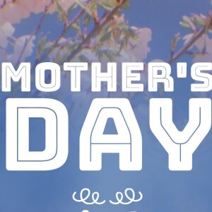 Mother’s Day | Pastor Lucinda Davidoff | Eternity Church