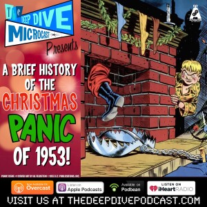 What do Santa Claus, book banning, divorce and comic books have in common? Why, The Christmas Panic of 1953, of course!