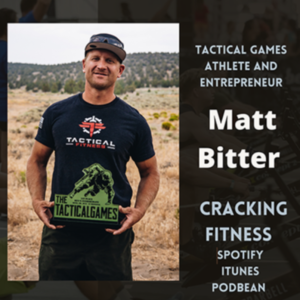 Matt Bitter - Tactical Games Athlete and Entrepreneur