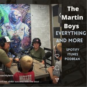 Podcast About Success with the Martin Boys