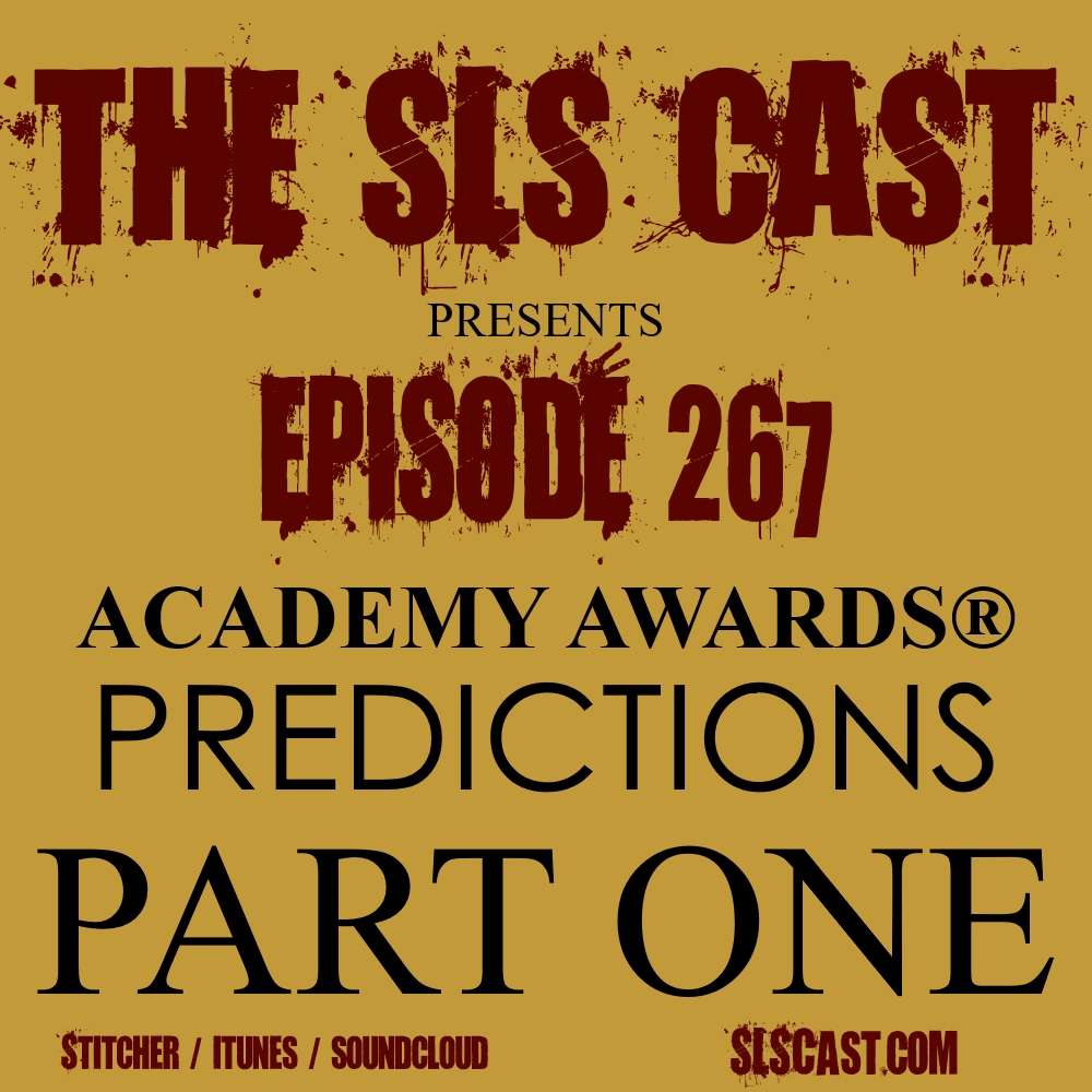 Episode 267: ACADEMY AWARDS® Predictions (Part One)