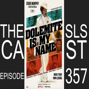 Episode 357: The SLS Cast Is Our Name