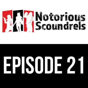 Notorious Scoundrels Episode 21 - Stardust