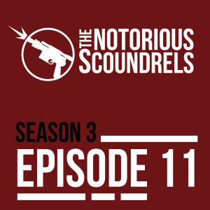 Star Wars Legion Best Rebel Heroes - Notorious Scoundrels S3E11