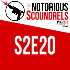 Notorious Squadrons - Star Wars Legion Podcast S2 E20