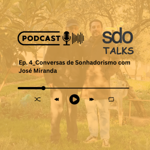 Conversas de Sonhadorismo com Prof. José Miranda