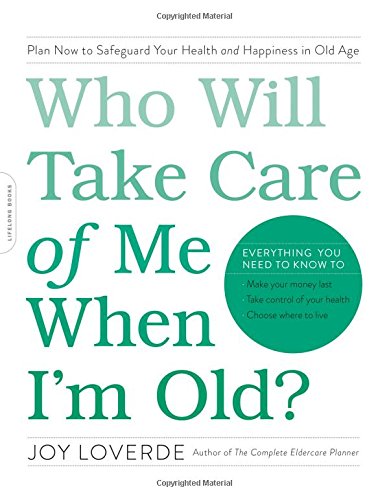Who Will Take Care of Me When I'm Old? 