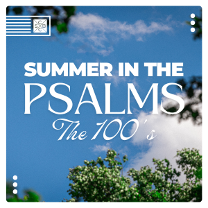 Psalm 100 | Prayers for the Road