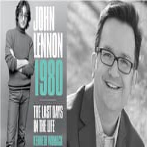 Episode 52: John Lennon 1980: The Last Days in the Life with Kenneth Womack